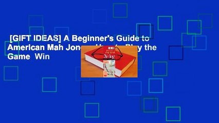 [GIFT IDEAS] A Beginner's Guide to American Mah Jongg: How to Play the Game  Win