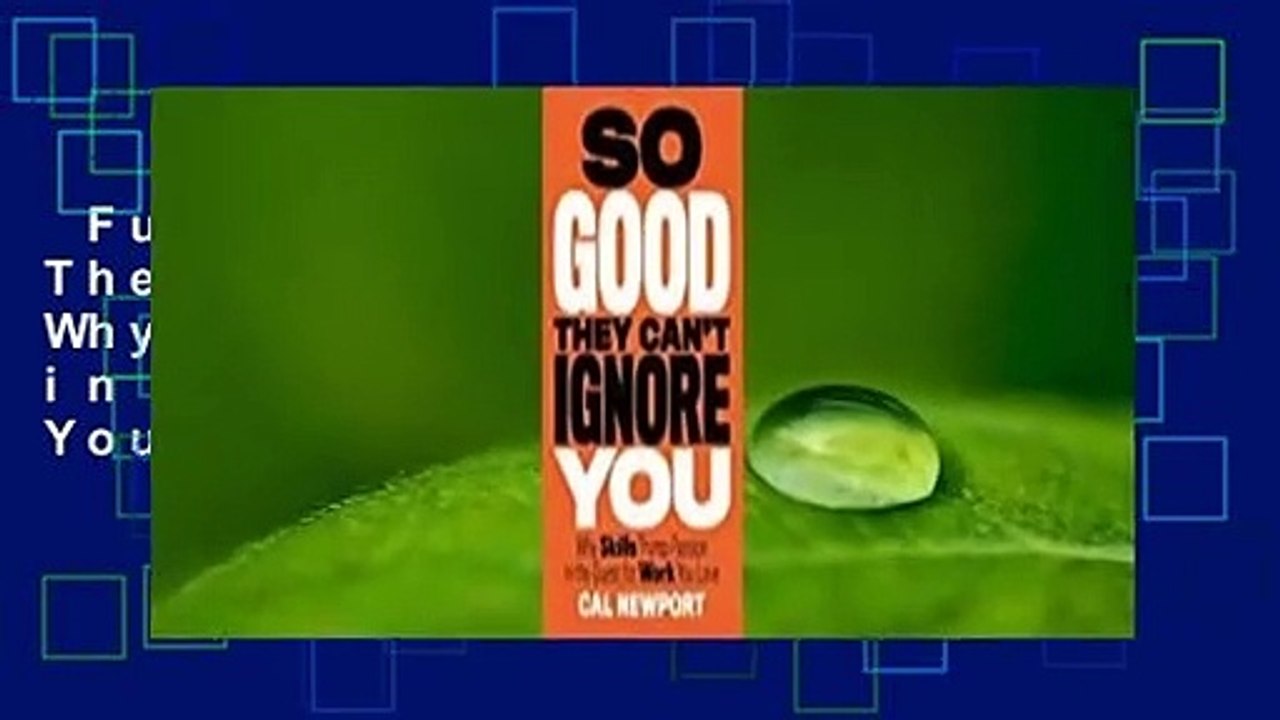 Full version  So Good They Can't Ignore You: Wh...