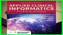 [FREE] Applied Clinical Informatics For Nurses