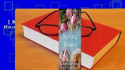 [MOST WISHED]  Spring House