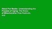 About For Books  Understanding the Process of Aging: The Roles of Mitochondria: Free Radicals, and