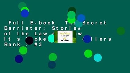 Full E-book  The Secret Barrister: Stories of the Law and How It s Broken  Best Sellers Rank : #3