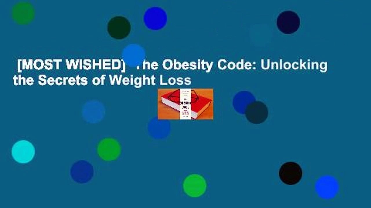 [MOST WISHED]  The Obesity Code: Unlocking the Secrets of Weight Loss