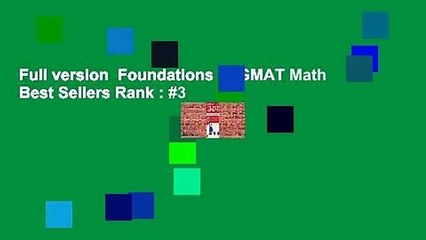 Full version  Foundations of GMAT Math  Best Sellers Rank : #3