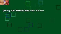 [Read] Just Married Mad Libs  Review