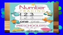 Full version  Number Tracing Book for Preschoolers and Kids Ages 3-5: Trace Numbers Practice