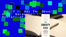 [GIFT IDEAS] The Obesity Code: Unlocking the Secrets of Weight Loss