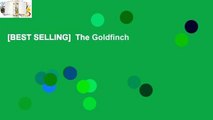 [BEST SELLING]  The Goldfinch