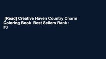[Read] Creative Haven Country Charm Coloring Book  Best Sellers Rank : #3