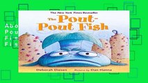 About For Books  The Pout-pout Fish (Pout-Pout Fish Adventure) (Pout-Pout Fish Adventures)  Review