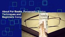 About For Books  Pyrography Basics: Techniques and Exercises for Beginners Complete