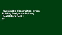 Sustainable Construction: Green Building Design and Delivery  Best Sellers Rank : #5