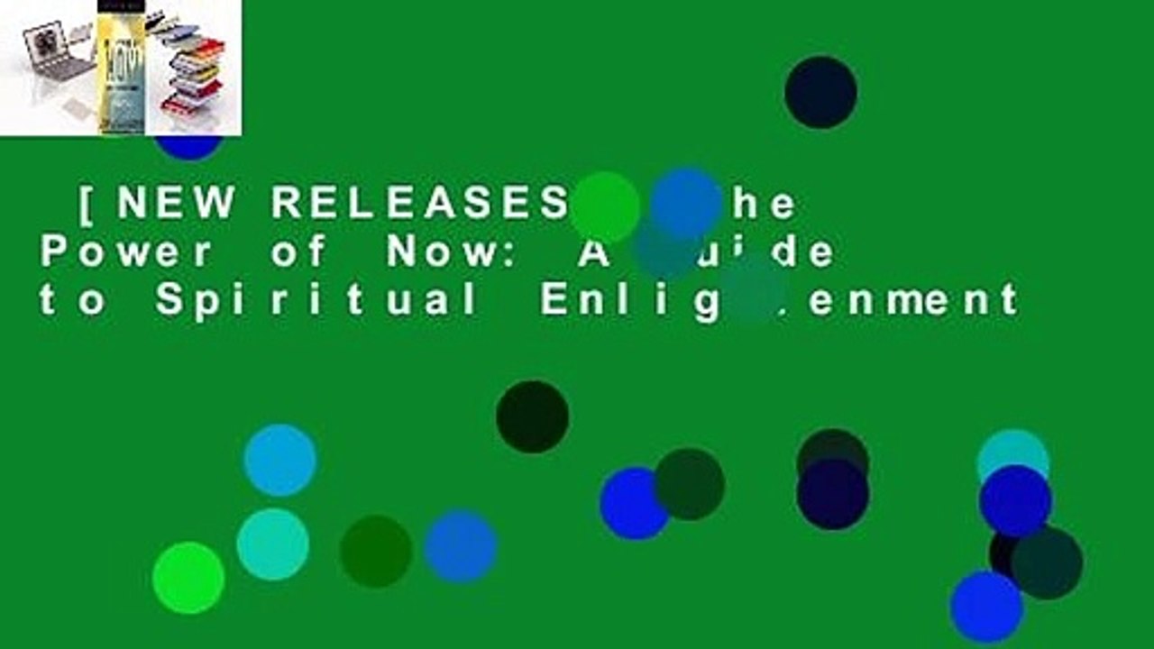 [NEW RELEASES]  The Power of Now: A Guide to Spiritual Enlightenment
