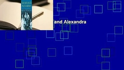 Full E-book  Nicholas and Alexandra  For Kindle