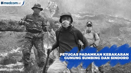 Ratusan Petugas Padamkan Kebakaran Gunung Sumbing dan Sindoro