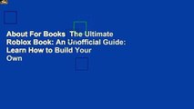 About For Books  The Ultimate Roblox Book: An Unofficial Guide: Learn How to Build Your Own