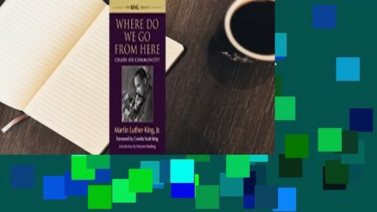 Where Do We Go from Here: Chaos or Community?  For Kindle