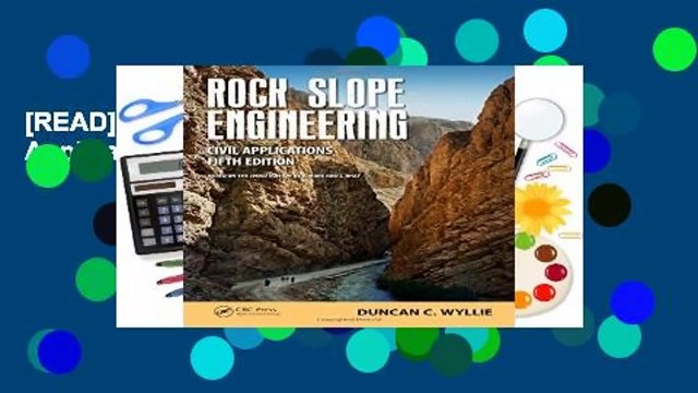 [READ] Rock Slope Engineering: Civil Applications, Fifth Edition