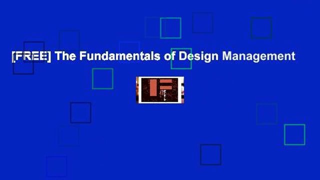 [FREE] The Fundamentals of Design Management
