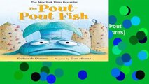 Full E-book  The Pout-pout Fish (Pout-Pout Fish Adventure) (Pout-Pout Fish Adventures)  Best