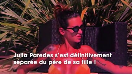 Julia Paredes se confie après sa rupture définitive avec le père de sa fille
