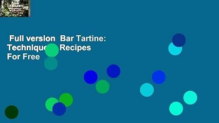 Full version  Bar Tartine: Techniques   Recipes  For Free