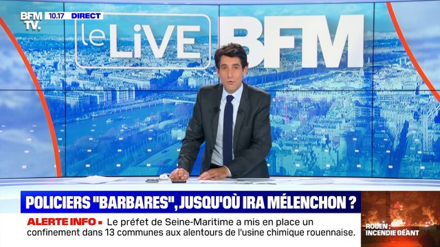 Policiers barbares , jusqu'où ira Mélenchon ? 2 - 26/09