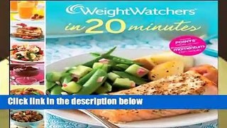 [Read] Weight Watchers in 20 Minutes (Weight Watchers Cooking)  Review