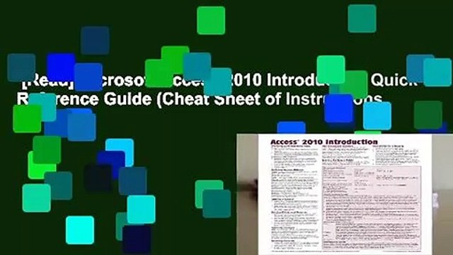 [Read] Microsoft Access 2010 Introduction Quick Reference Guide (Cheat Sheet of Instructions,