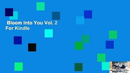 Bloom into You Vol. 2  For Kindle