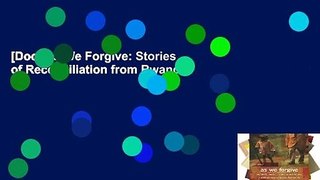 [Doc] As We Forgive: Stories of Reconciliation from Rwanda