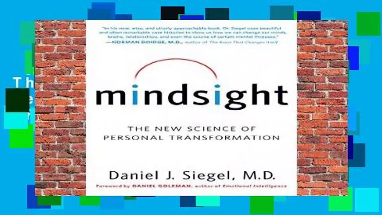 [Read] Mindsight: The New Science of Personal Transformation  For Kindle