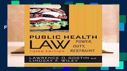 Public Health Law: Power, Duty, Restraint  For Kindle