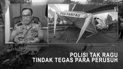 Highlight Primetime News - Polisi Tak Ragu Tindak Tegas Perusuh