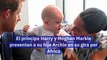 El príncipe Harry y Meghan Markle presentan a su hijo Archie en su gira por Africa