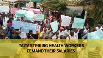 Taita striking health workers demand their salaries