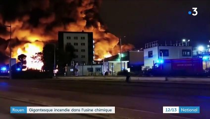 Rouen : un gigantesque incendie s'est déclaré dans une usine de produits chimiques