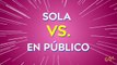 CHICAS EN PÚBLICO VS. SOLAS || ¡Cómo haces las cosas sola vs. en público por 123 GO! Spanish!