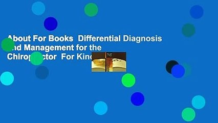 About For Books  Differential Diagnosis and Management for the Chiropractor  For Kindle