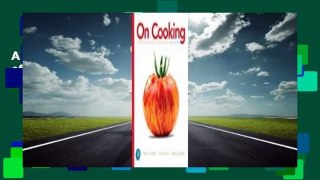About For Books  On Cooking: A Textbook of Culinary Fundamentals  Review