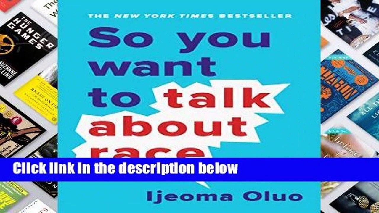 [FREE] So You Want to Talk About Race