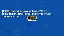 [FREE] Individual Income Taxes 2019: Individual Income Taxes (Intuit Proconnect Tax Online 2017