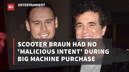 Scooter Braun Comments On Big Machine Purchase