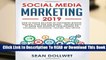 Social Media Marketing 2019: How to Reach Millions of Customers Without Wasting Your Time and