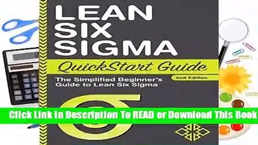Lean Six Sigma QuickStart Guide: The Simplified Beginner s Guide to Lean Six Sigma  Best Sellers