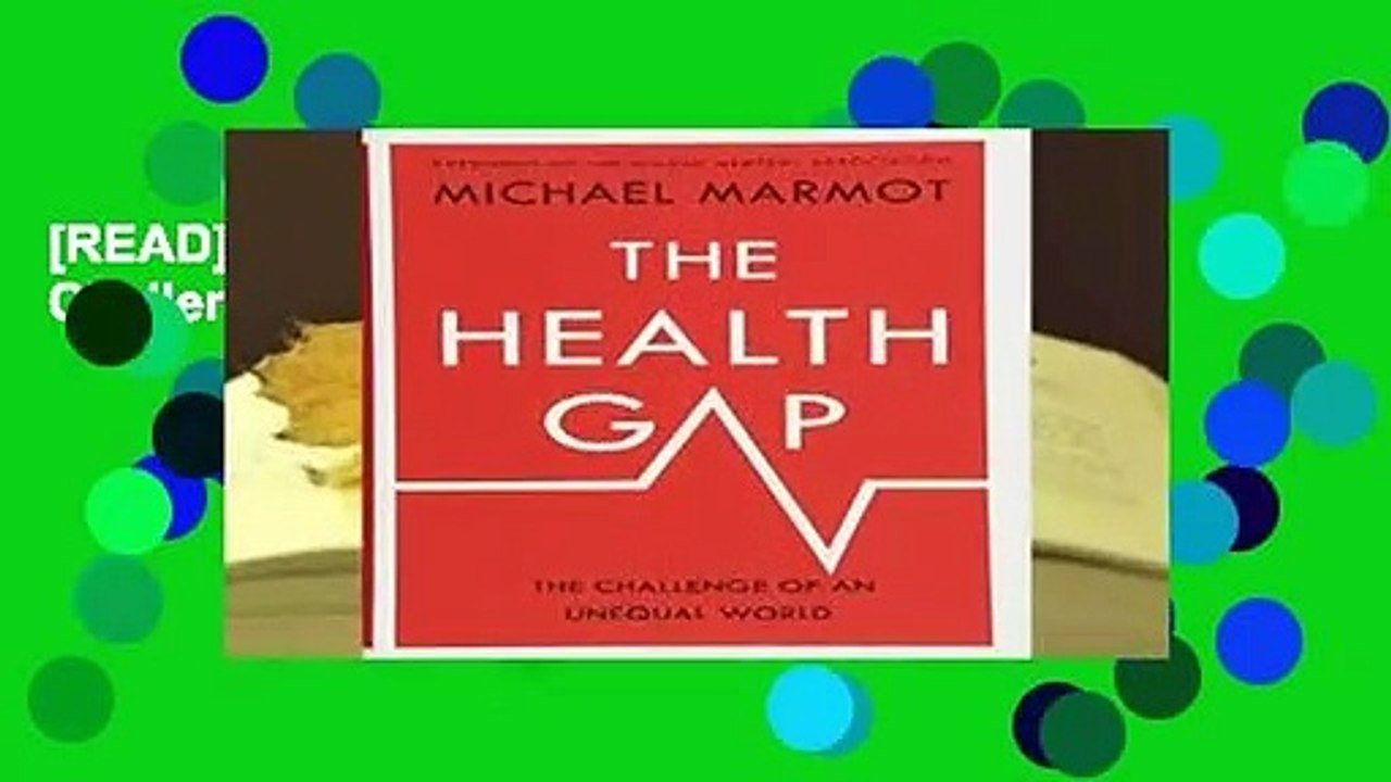 [READ] The Health Gap: The Challenge of an Unequal World