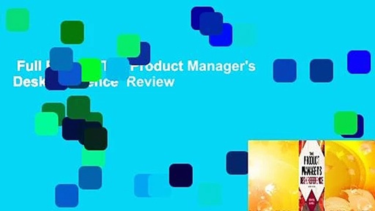 Full E-book  The Product Manager's Desk Reference  Review