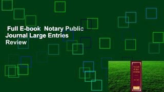 Full E-book  Notary Public Journal Large Entries  Review