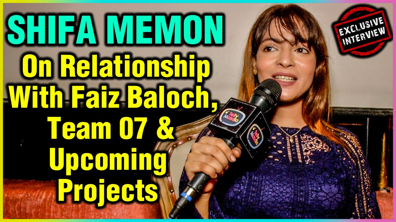 Shifa Memon On Her RELATIONSHIP With Faiz Baloch And Mr. Faisu Team 07 | Exclusive Interview