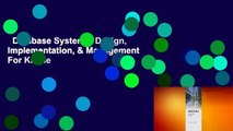 Database Systems: Design, Implementation, & Management  For Kindle